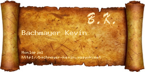 Bachmayer Kevin névjegykártya